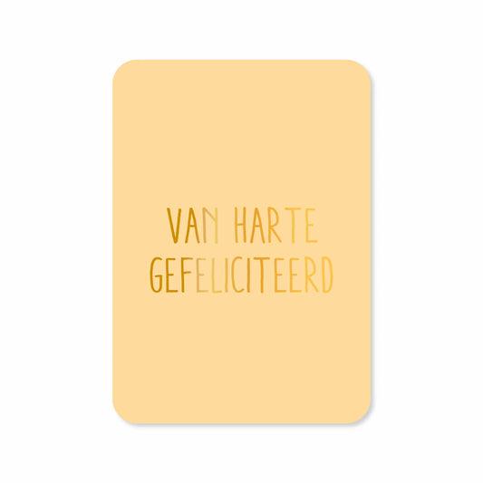 KAART VAN HARTE GEFELICITEERD | GOUDFOLIE