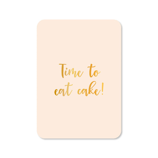 KAART TIME TO EAT CAKE | GOUDFOLIE