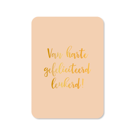 KAART VAN HARTE GEFELICITEERD | GOUDFOLIE